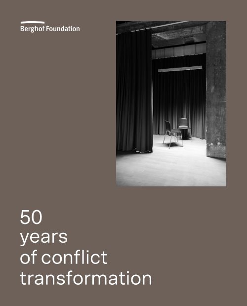 Berghof Foundation: 50 years of conflict transformation