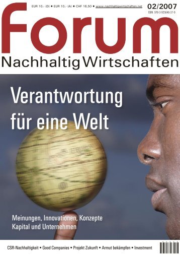 forum Nachhaltig Wirtschaften 02/2007: Verantwortung für eine Welt