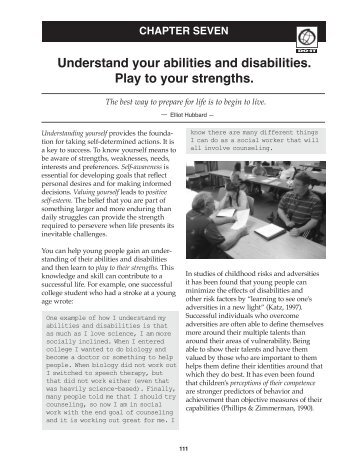 Understand your abilities and disabilities. Play to your strengths.