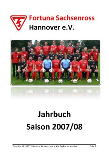 Fortuna Sachsenross: Jahrbuch Saison 2007 / 2008 - 1. Herren ...