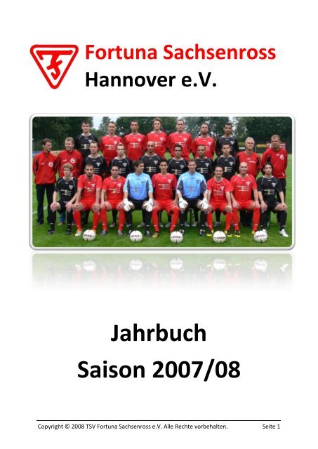 Fortuna Sachsenross: Jahrbuch Saison 2007 / 2008 - 1. Herren ...