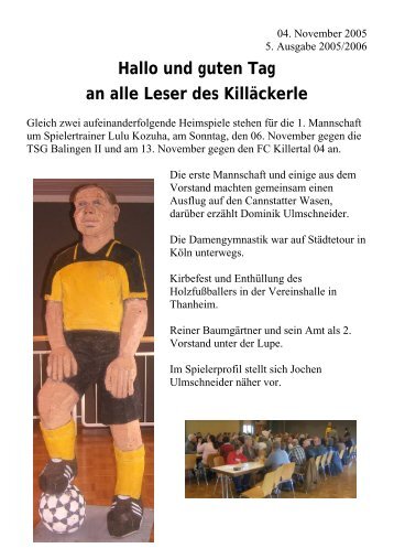 Hallo und guten Tag an alle Leser des Killäckerle - FC Thanheim