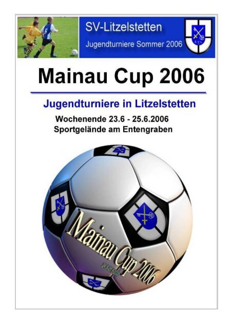 Tunierheft 2006 - SV Litzelstetten - Der SV Litzelstetten eV