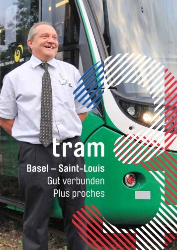 Tram 3 Buch zur Eröffnung der Tramlinie von Basel nach Saint-Louis