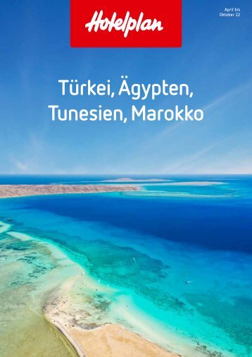 Hotelplan Türkei, Ägypten, Tunesien, Marokko 2022