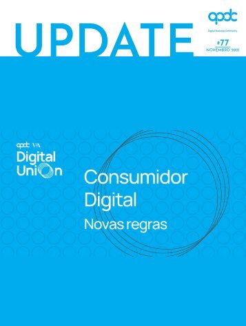 077 - Digital Union: Consumidor Digital - Novas Regras