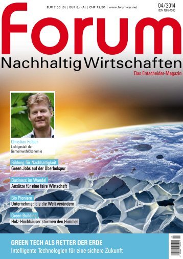 forum Nachhaltig Wirtschaften 04/2014: Green Tech als Retter der Erde