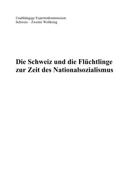 Die Schweiz und die Flüchtlinge zur Zeit des Nationalsozialismus