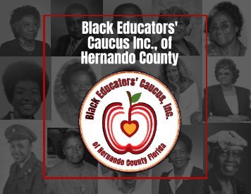 2022 Black Heritage Calendar - Presented by the Black Educators' Caucus Inc., of Hernando County
