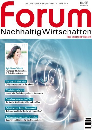 forum Nachhaltig Wirtschaften 01/2018: Digital in die Zukunft? Tierische Geschäfte!