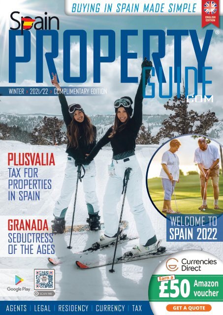 Spain Property Guide - January 2022 Issue 7