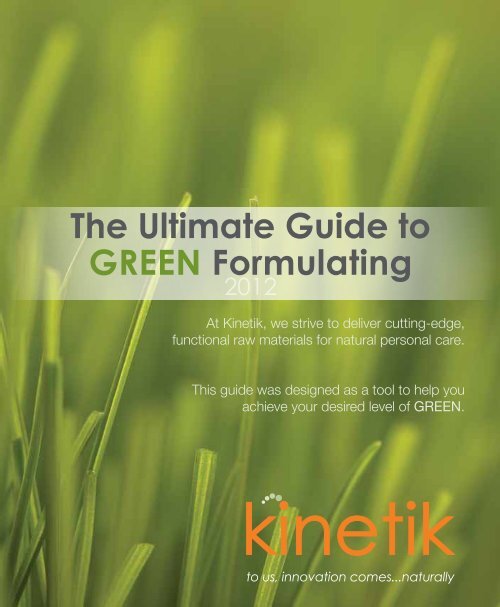 The Ultimate Guide to GREEN Formulating - Kinetik