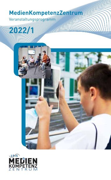 VERANSTALTUNGSPROGRAMM DES MKZ DER LMS 22/1