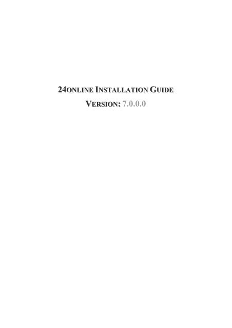 Installation Guide - 24Online