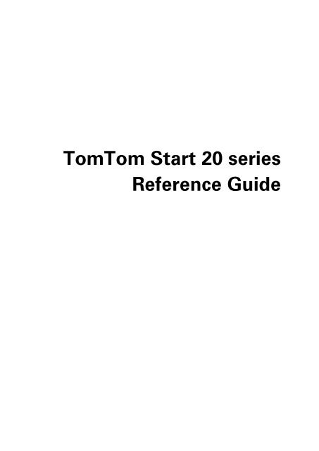 TomTom Start series 20 Reference Guide