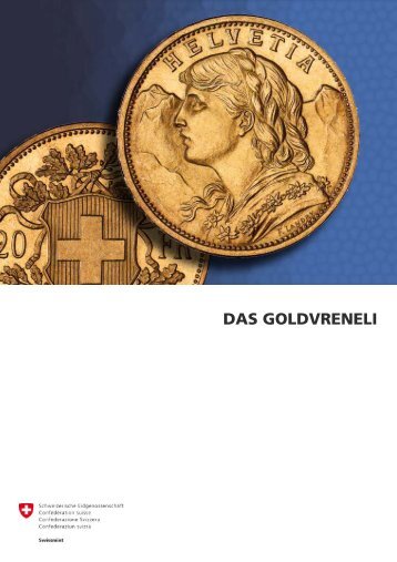 DAS GOLDVRENELI - Swissmint