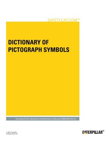 DICTIONARY OF PICTOGRAPH SYMBOLS - Caterpillar Safety
