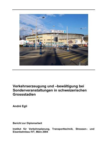 Verkehrserzeugung und –bewältigung bei ... - IVT