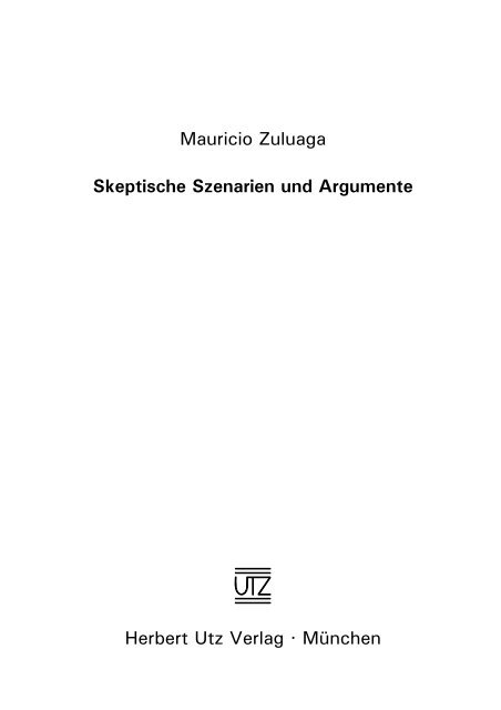Skeptische Szenarien und Argumente - Herbert Utz Verlag GmbH