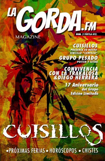 La Gorda Magazine Año 1 Edición Número 2 Marzo 2015 Portada: Cuisillos
