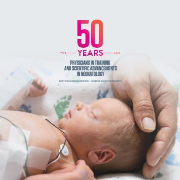 50 Years - Physicians in Training and Scientific Advancements in Neonatology - Reckitt