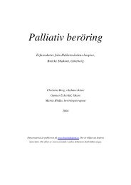 Palliativ beröring Erfarenheter från Helhetsvårdens ... - Bräcke Diakoni