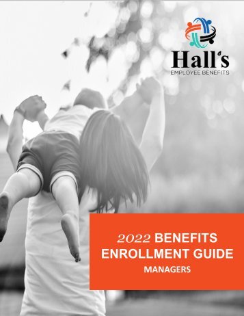 Hall&#039;s Culligan 2022 - Employee Benefits Guide - Manager (PPT Version 10-26-2021)