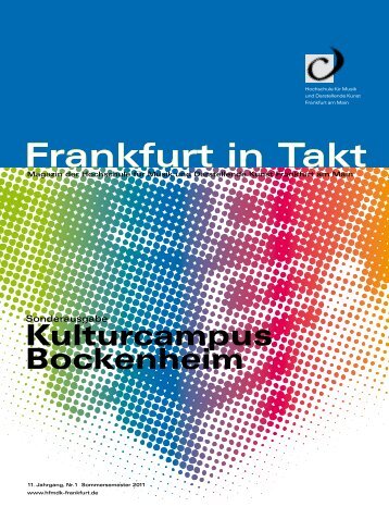 Frankfurt in Takt: Kulturcampus Bockenheim - HfMDK Frankfurt