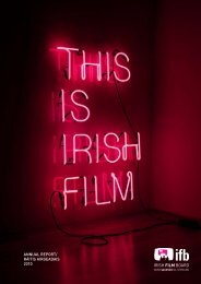 AnnuAL REPORT OF BORD SCAnnÁn nA ... - Irish Film Board