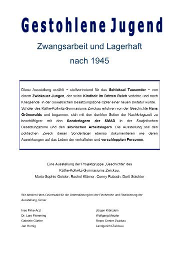 Verlorene Jugend. Zwangsarbeit und Lagerhaft nach 1945