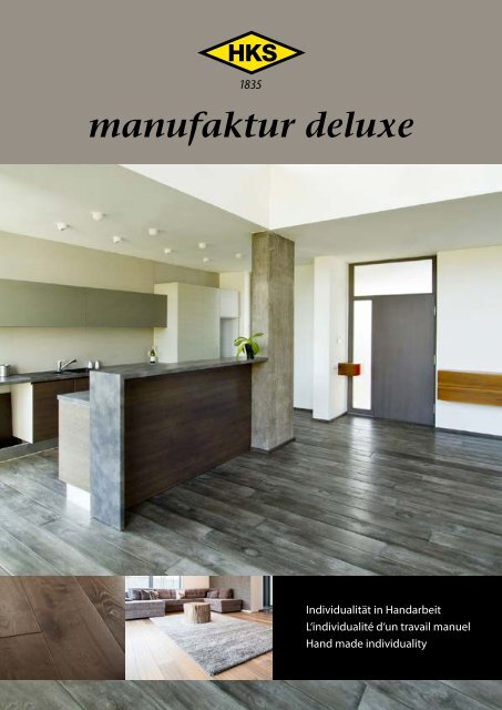 HKS Manufaktur Deluxe