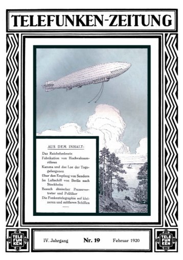 Telefunken-Zeitung 4.Jahrgang Nr.19 Februar 1920 - Radiomuseum.org