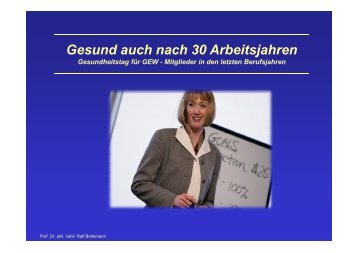 Gesund auch nach 30 Arbeitsjahren Gesundheitstag für GEW