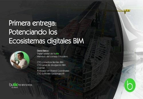 Potenciando los Ecosistemas Digitales BIM (Manual de USOS BIM)
