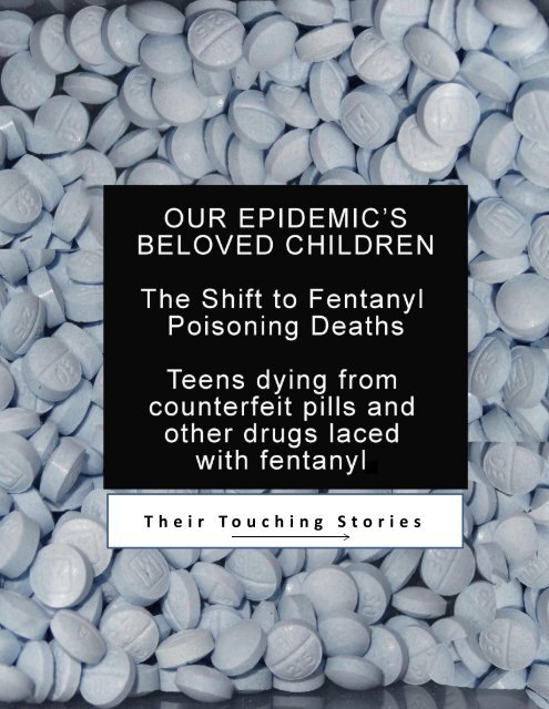 Stories Of Teenage Victims Of Fentanyl Poisoning 