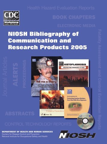 NIOSH Bibliography of Communication and Research Products 2005