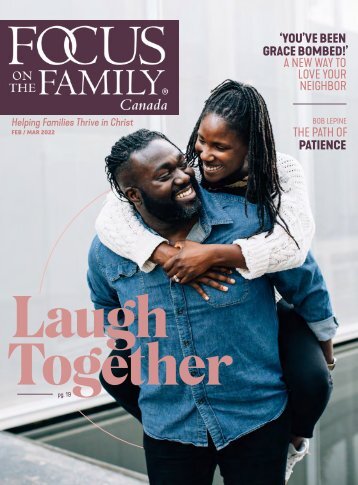 Focus on the Family Magazine - February/March 2022