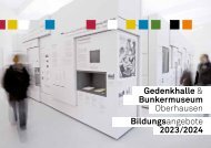 Gedenkhalle & Bunkermuseum Oberhausen Bildungsangebote 2021/22
