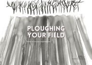 Ploughing Your FIELD