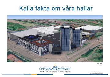 Kalla fakta om våra hallar (PDF-dokument, 6 - Svenska Mässan