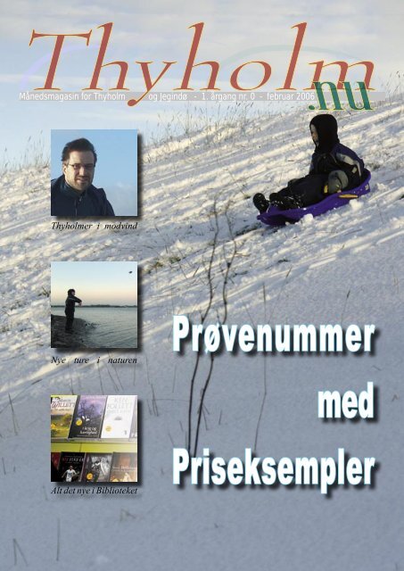 Månedsmagasin for Thyholm og Jegindø - Kjers Kommunikation