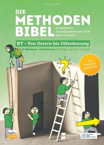 Leseprobe - Die Methodenbibel NT - Von Ostern bis Offenbarung 9783866873131