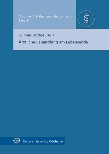 Ärztliche Behandlung am Lebensende (PDF) - GWDG