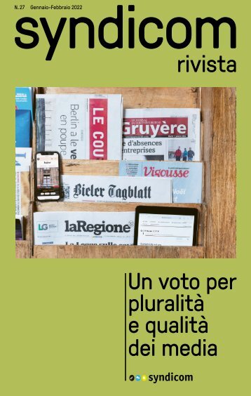 syndicom rivista N. 27 ¦ Un voto per pluralità e qualità dei media