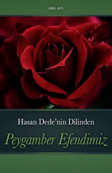 HASAN DEDENİN DİLİNDEN PEYGAMBER EFENDİMİZ 