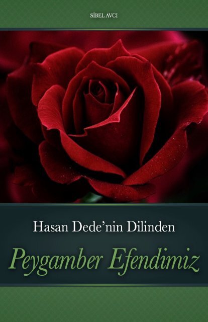 HASAN DEDENİN DİLİNDEN PEYGAMBER EFENDİMİZ 