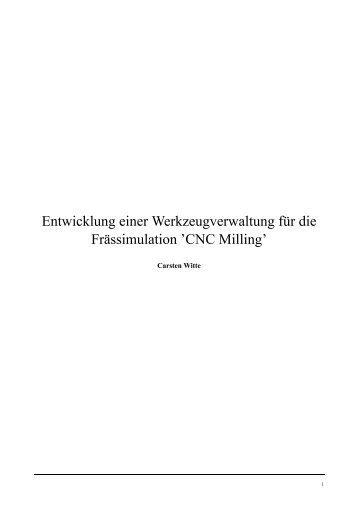 Entwicklung einer Werkzeugverwaltung für die Frässimulation 'CNC ...