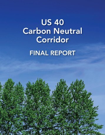 5.0 US 40 Carbon Neutral Corridor - Maryland Department of ...