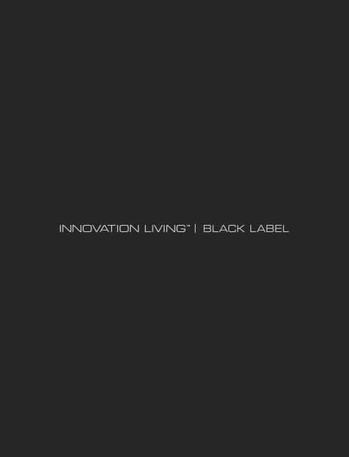INNOVATION LIVING BLACK LABEL CATALOGUE 2022
