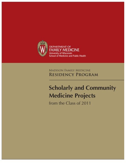 RESidENcy PROGRAM Scholarly and Community Medicine Projects